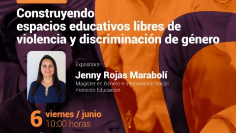Clase Abierta: Construyendo espacios educativos libres de violencia y discriminación de género