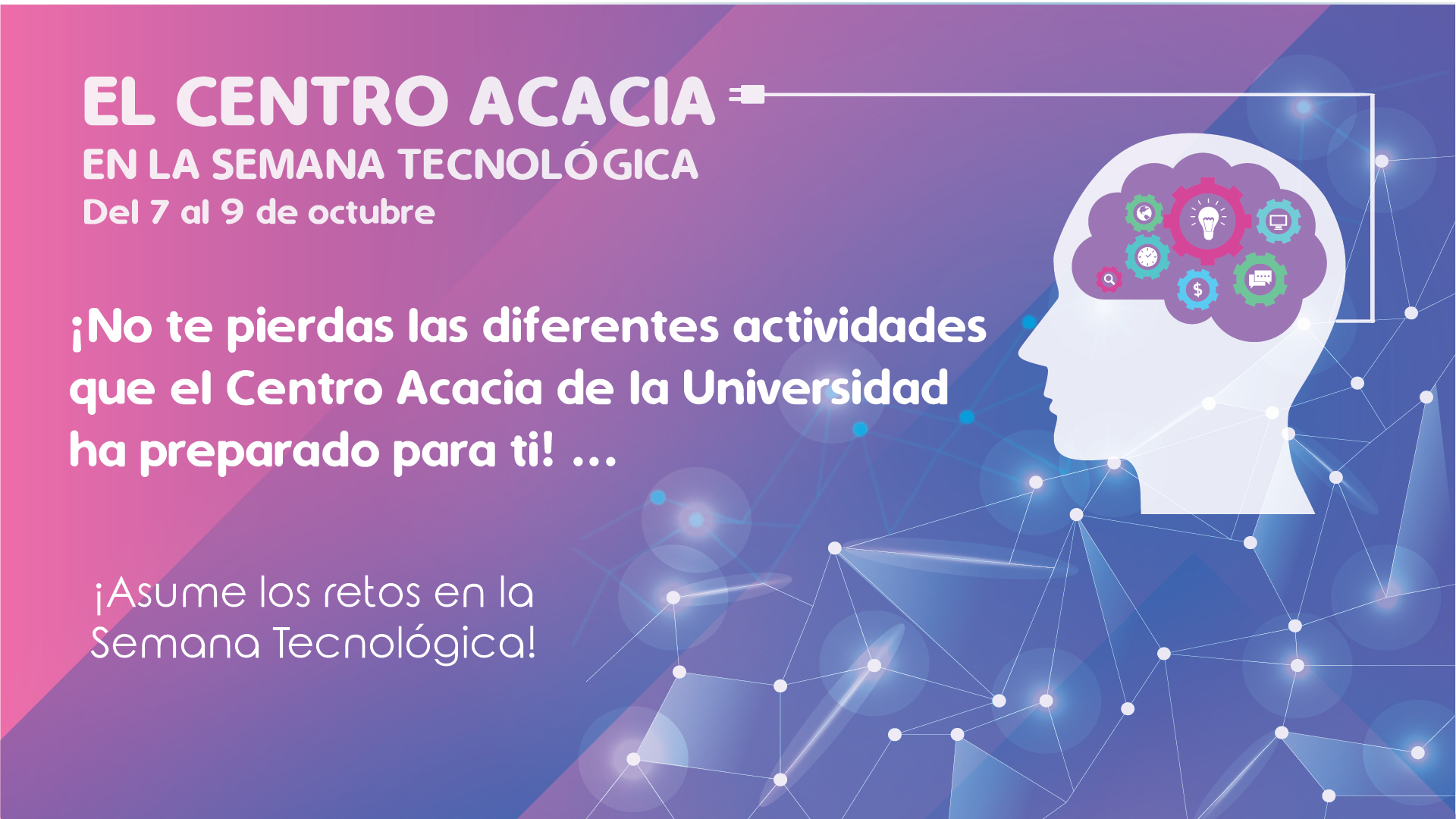 Banner de la semana tecnológica de la Universidad Disitral donde participará el Centro Acacia