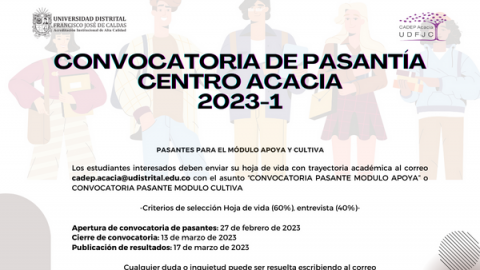<strong>El Centro Acacia abre sus convocatorias de pasantía para el semestre 2023-1</strong>