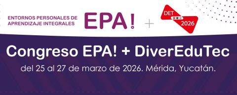 ¡Atención educadores e innovadores! Congreso EPA! + DiverEduTec 2026 llega a Mérida con enfoque en educación inclusiva e inteligente