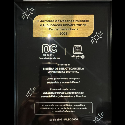 ¡Felicitaciones! Biblioteca UD 360 de la Universidad Distrital recibe importante reconocimiento por Inclusión y Accesibilidad