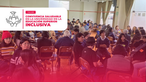 2024 | CONVIVENCIA SALUDABLE EN LA UNIVERSIDAD EN LA EDUCACIÓN SUPERIOR INCLUSIVA | 16 Y 24 JULIO Y 2 DE AGOSTO