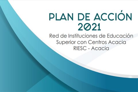 Avanza el plan de acción 2021 de la RIESC- Acacia