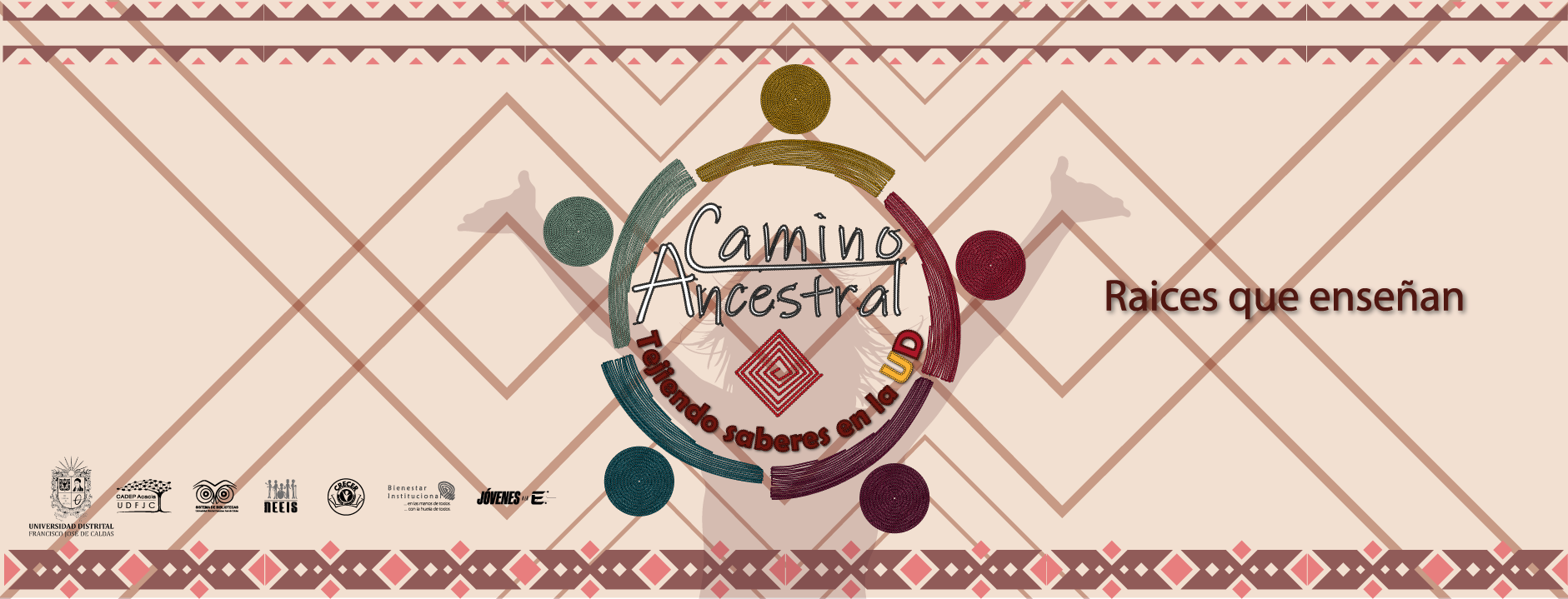 Lanzamiento de la campaña "Camino Ancestral: Tejiendo Saberes en la UD"