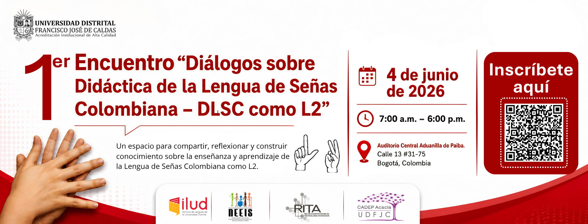 1er Encuentro «Diálogos sobre didáctica de la Lengua de Señas Colombiana DLSC como L2»