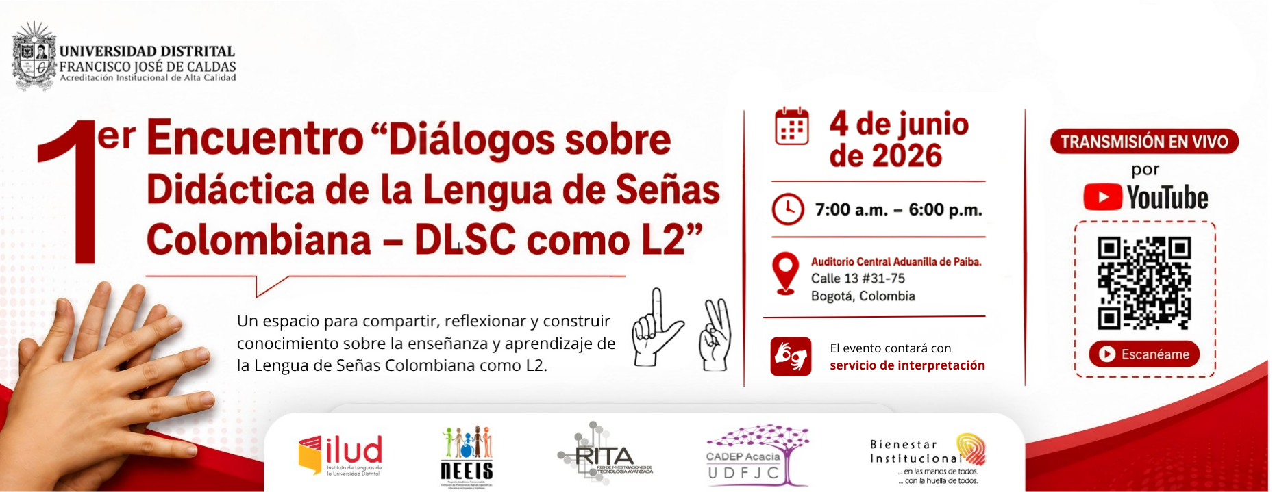 Primer Encuentro Dialogos sobre didáctica de la Lengua de Señas Colombiana DLSC como L2