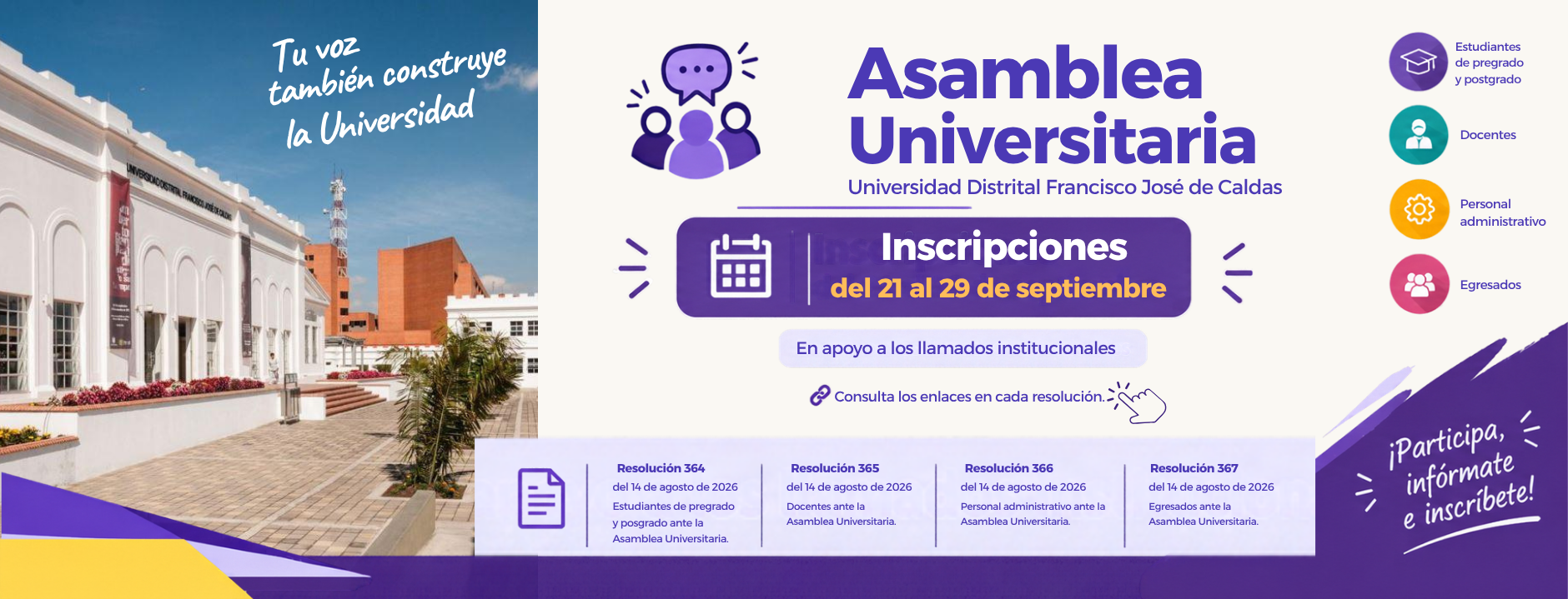 Afiche de la Asamblea Universitaria de la Universidad Distrital Francisco José de Caldas, convocada por Centro Acacia. Las inscripciones están abiertas del 21 al 29 de septiembre para estudiantes de pregrado y posgrado, docentes, personal administrativo y egresados, conforme a las resoluciones 364, 365, 366 y 367 del 14 de agosto de 2026.